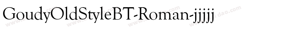 GoudyOldStyleBT-Roman字体转换