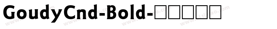 GoudyCnd-Bold字体转换