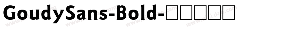GoudySans-Bold字体转换
