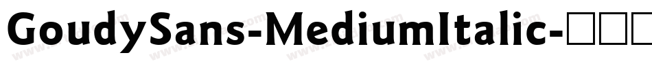 GoudySans-MediumItalic字体转换