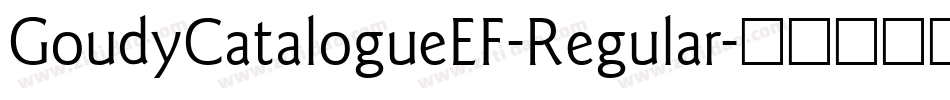 GoudyCatalogueEF-Regular字体转换