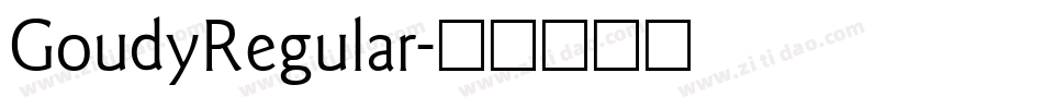 GoudyRegular字体转换
