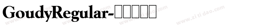 GoudyRegular字体转换