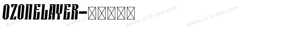 OZONELAYER字体转换