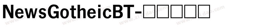 NewsGotheicBT字体转换