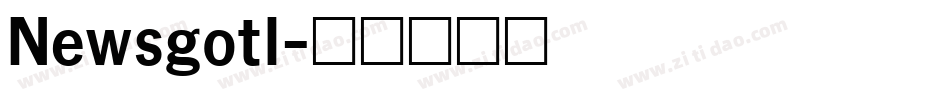 Newsgotl字体转换