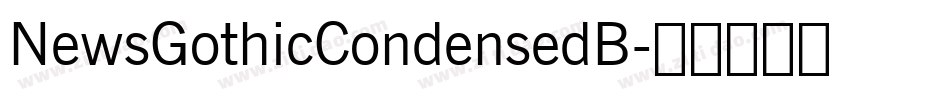 NewsGothicCondensedB字体转换