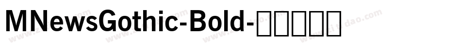MNewsGothic-Bold字体转换