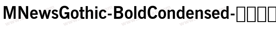 MNewsGothic-BoldCondensed字体转换