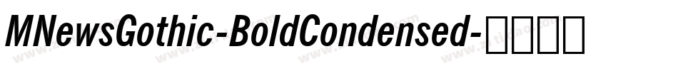 MNewsGothic-BoldCondensed字体转换