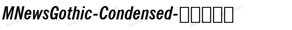 MNewsGothic-Condensed字体转换