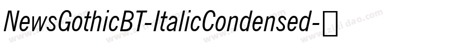 NewsGothicBT-ItalicCondensed字体转换