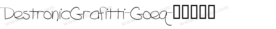 DestronicGrafitti-Goeq字体转换