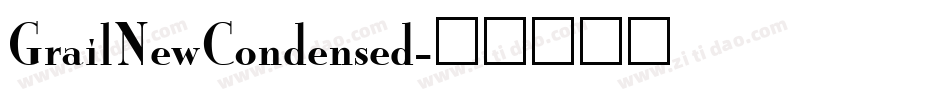 GrailNewCondensed字体转换
