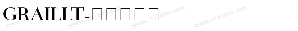 GRAILLT字体转换