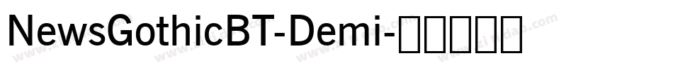 NewsGothicBT-Demi字体转换