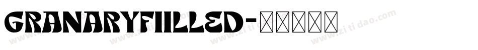GranaryFiilled字体转换