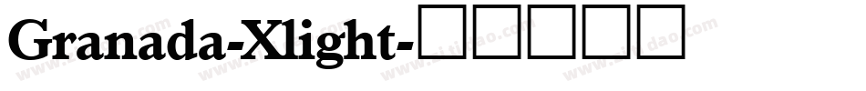 Granada-Xlight字体转换