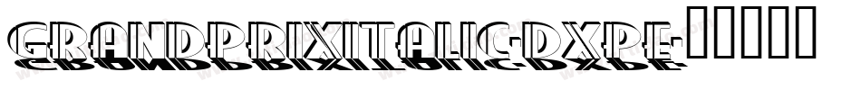 GrandPrixItalic-DXpE字体转换