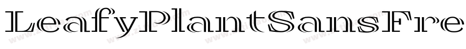 LeafyPlantSansFree字体转换