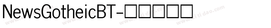 NewsGotheicBT字体转换