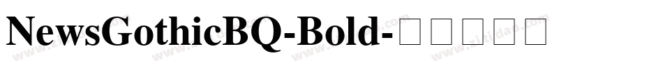 NewsGothicBQ-Bold字体转换