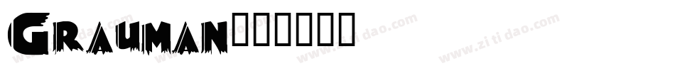 Grauman字体转换