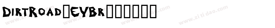 DirtRoad-EYBr字体转换