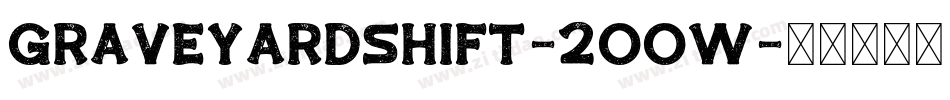 GraveyardShift-2OOw字体转换