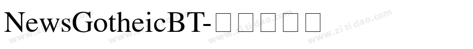 NewsGotheicBT字体转换