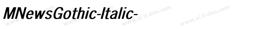 MNewsGothic-Italic字体转换