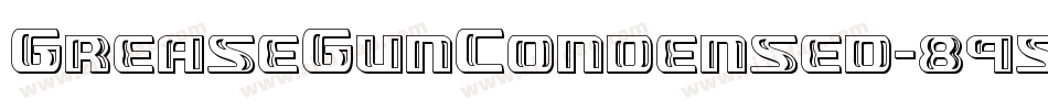 GreaseGunCondensed-895B字体转换