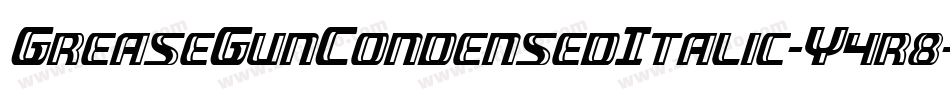 GreaseGunCondensedItalic-Y4r8字体转换