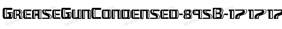 GreaseGunCondensed-895B字体转换