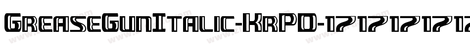 GreaseGunItalic-KrPD字体转换