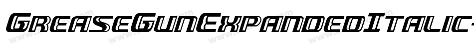GreaseGunExpandedItalic-MKXx字体转换