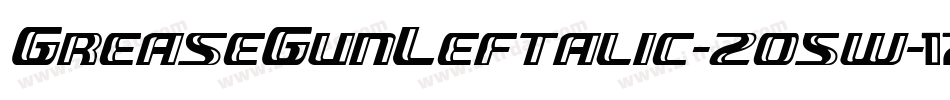 GreaseGunLeftalic-2o5w字体转换