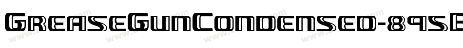 GreaseGunCondensed-895B字体转换