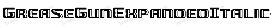 GreaseGunExpandedItalic-MKXx字体转换