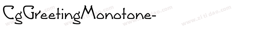 CgGreetingMonotone字体转换