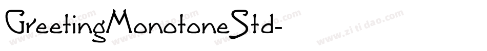 GreetingMonotoneStd字体转换