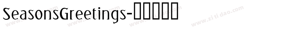 SeasonsGreetings字体转换