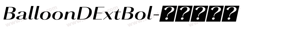 BalloonDExtBol字体转换
