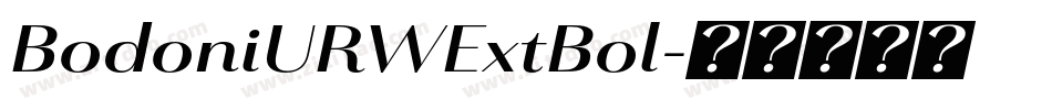 BodoniURWExtBol字体转换