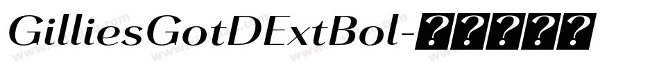 GilliesGotDExtBol字体转换