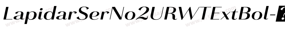 LapidarSerNo2URWTExtBol字体转换