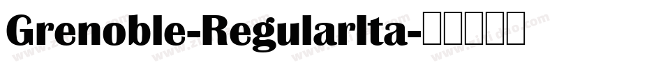 Grenoble-RegularIta字体转换