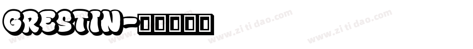 grestin字体转换