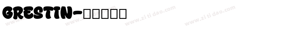 grestin字体转换