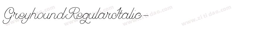 GreyhoundRegularItalic字体转换